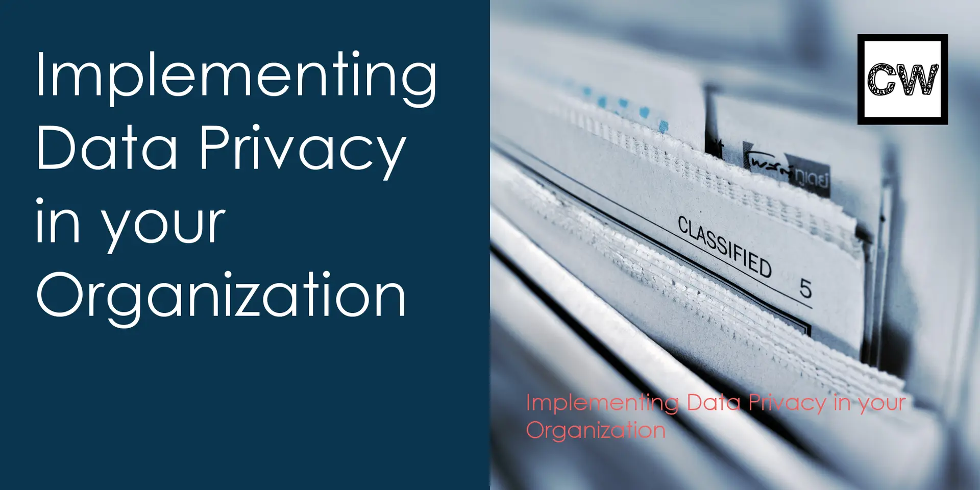 Implementing Data Privacy in your Organization